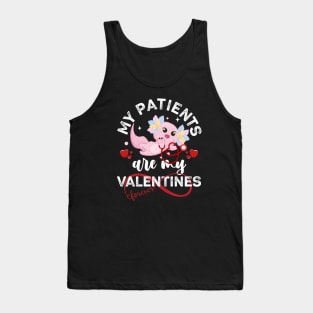 My Patients Are My Valentines Nurse Axolotl Nursing Student Tank Top